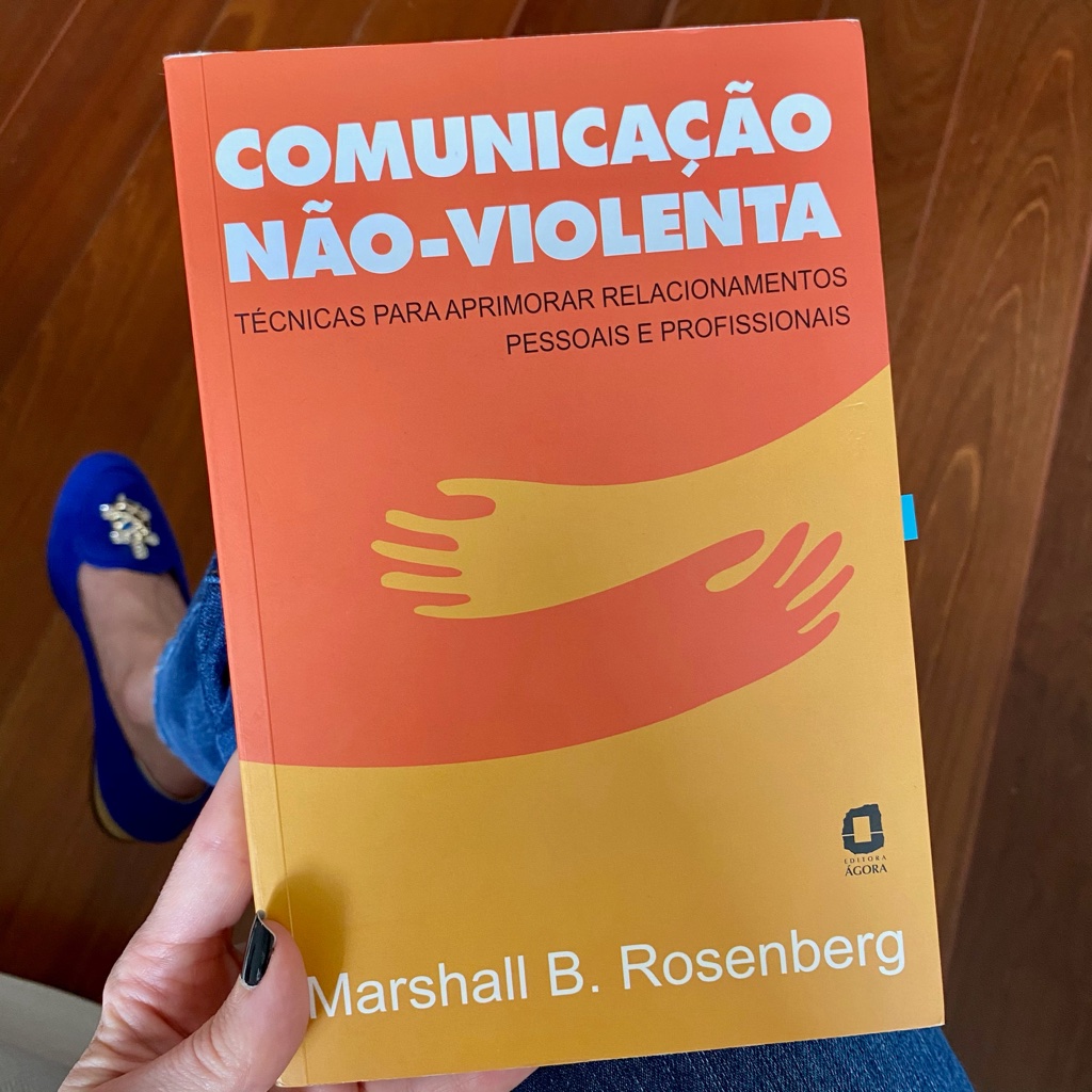 Comunicação não violenta - Nova edição: Técnicas para aprimorar  relacionamentos pessoais e profissionais